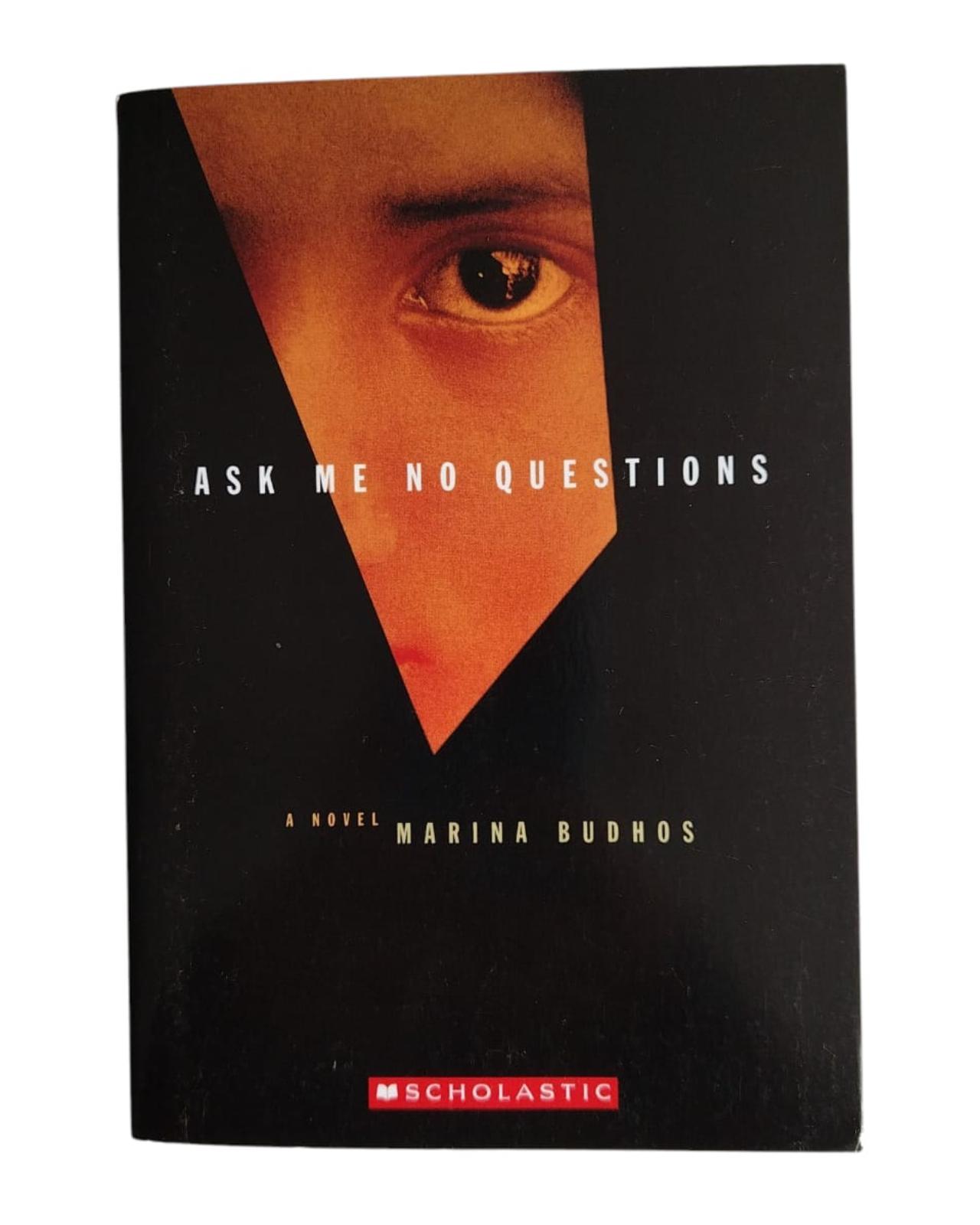 ASK ME NO QUESTIONS (MARINA BUDHOS)_1